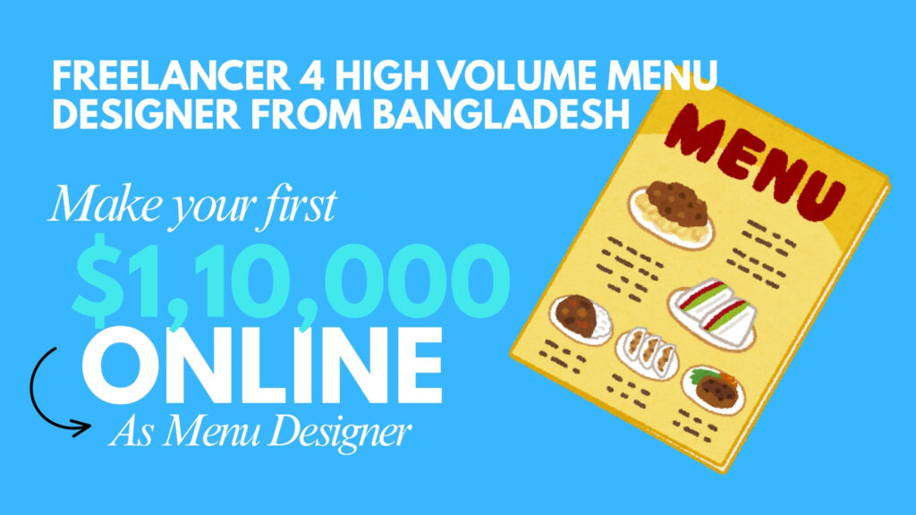 Freelancer 4 High Volume Menu Designer from Bangladesh
