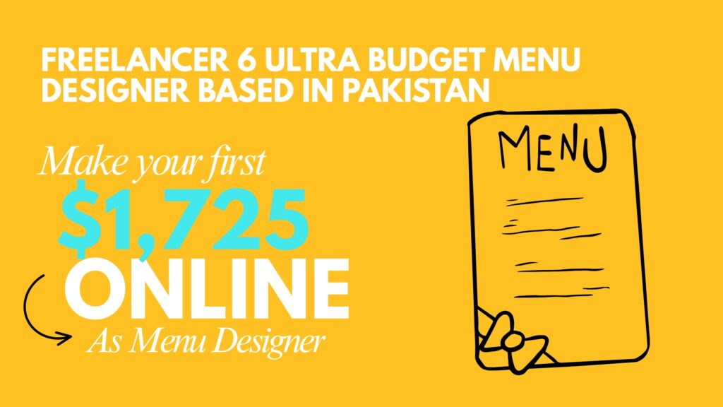 Freelancer 6 Ultra Budget Menu Designer based in Pakistan