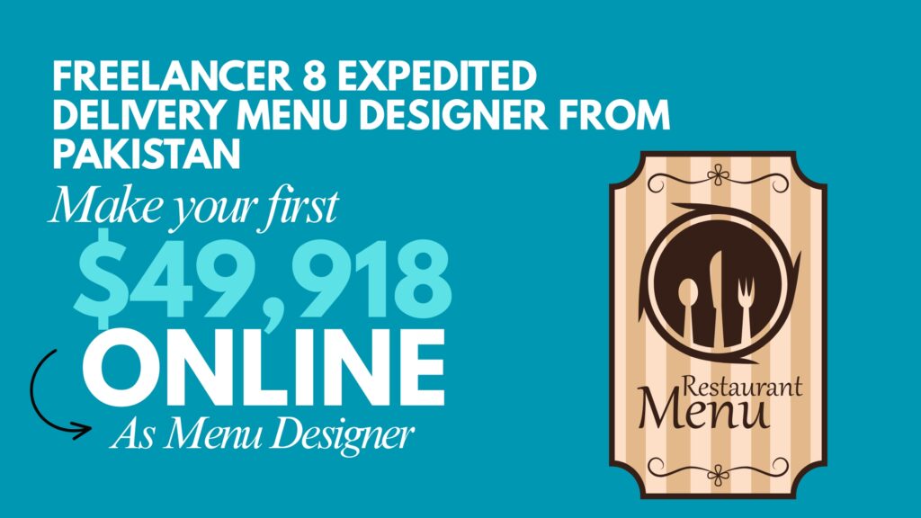 Freelancer 8 Expedited Delivery Menu Designer from Pakistan